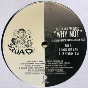 Erick Onasis Slick Rick-Why No