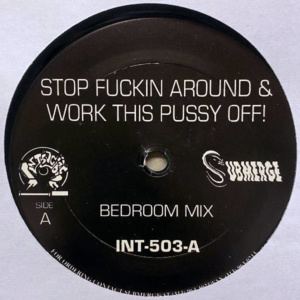 Stop Fuckin Around n Work This P****y