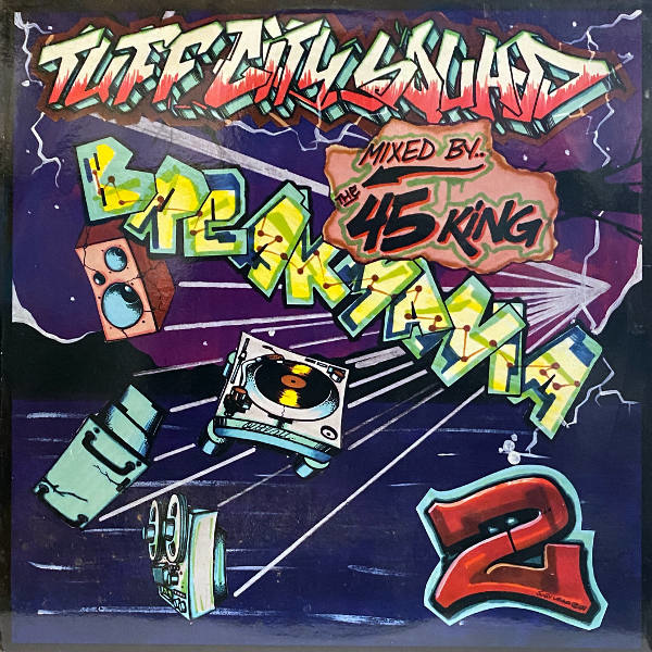 Tuff City Squad-Breakmania 2