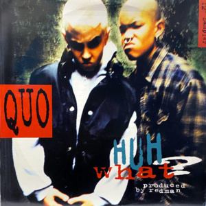 Quo-Huh What