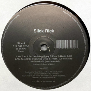 Slick Rick-We Turn It On