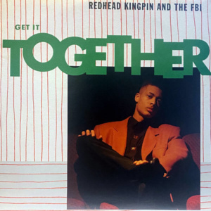Redhead Kingpin-Get It Together