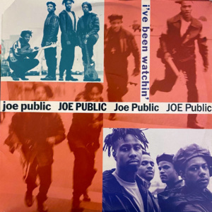 Joe Public-I've Been Watchin'