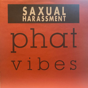 Saxual Harassment-Soul Note