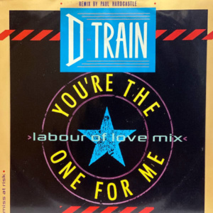 D-Train You're The One For Me