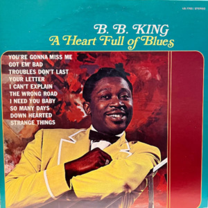 B.B. King-A Heart Full Of Blues