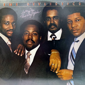 Stylistics-Hurry Up This Way Again