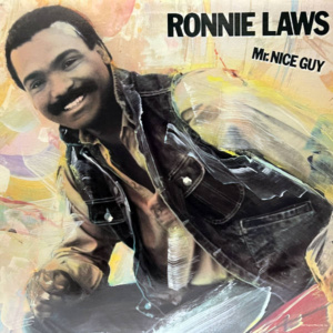 Ronnie Laws-Mr. Nice Guy