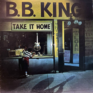 B.B. King-Take It Home