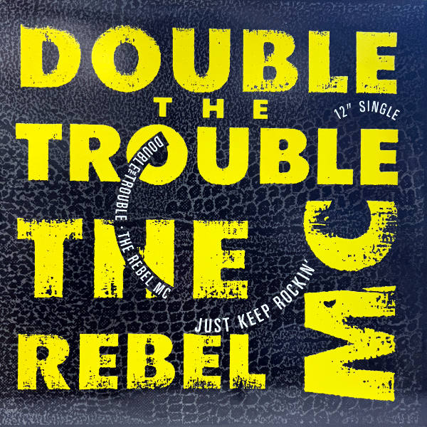 Double Trouble-Just Keep Rockin'