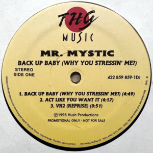 Mr Mystic-Back Up Baby