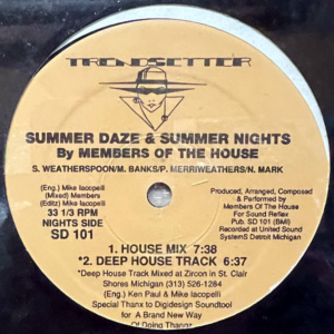 Members Of The House-Summer Daze & Summer Nights