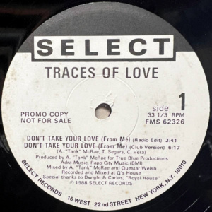 Traces of Love-Don't Take Your Love