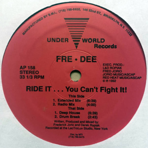 FRE DEE-Ride It...You Can't Fight It