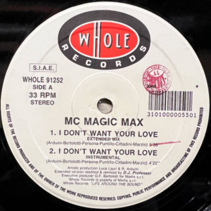 MC Magic Max-I Don't Want Your Love