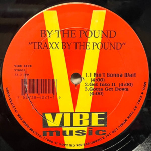 By The Pound-Traxx By The Pound