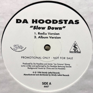 Da Hoodstas-Slow Down