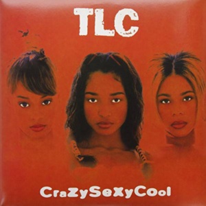 TLC-Crazy Sexy Cool