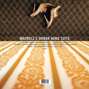 Maxwell-Maxwell's Urban Hang Suite