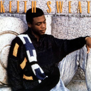 Keith Sweat-Make It Last Forever