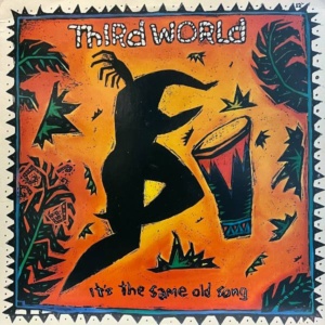 Third World-It's The Same Old Song