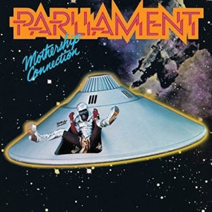 Parliament-Mothership Connection