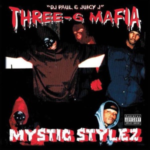 Three 6 Mafia-Mystic Stylez